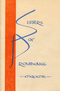 Cover of the booklet, "Sisters of Providence Etiquette" published in 1968.