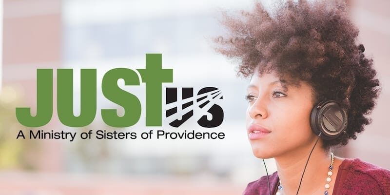 JUSTUS A Ministry of Sisters of Providence